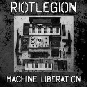 Riot Legion: Machine Liberation